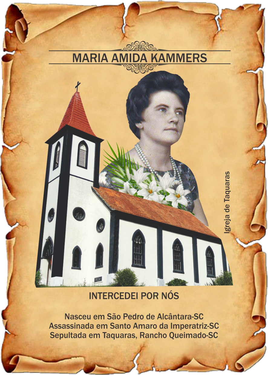 Santinho de Maria Amida Kammers.